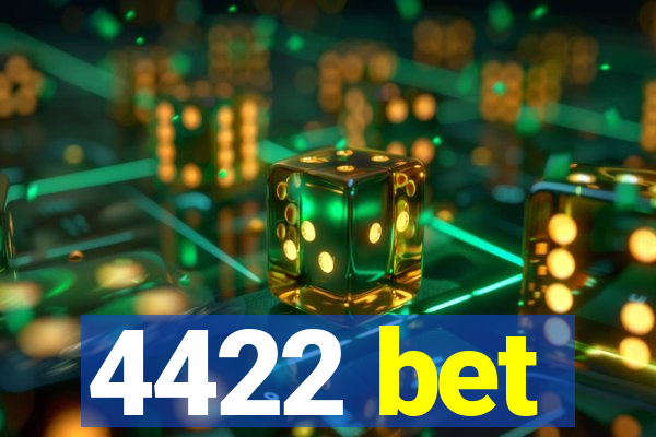 4422 bet